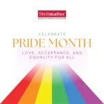 "Stritmatter Pride Month graphic with rainbow colors and equality message"