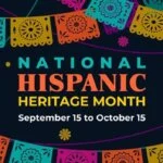 Colorful banner with papel picado designs celebrating National Hispanic Heritage Month, September 15 to October 15.