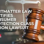 Stritmatter Law Certifies Consumer Protection Class Action Lawsuit